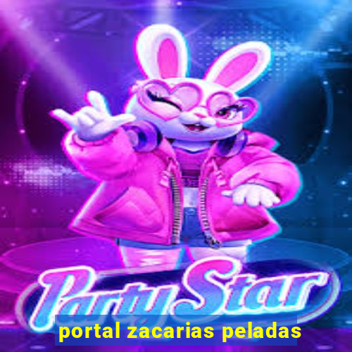 portal zacarias peladas